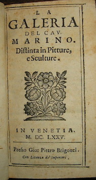 Gio. Battista Marino La Galeria. Distinta in Pitture, e Sculture 1675 in Venetia presso Gio. Pietro Brigonci